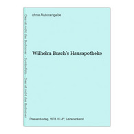 Wilhelm Busch's Hausapotheke - Philosophie