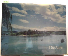 Die Aare - Altri & Non Classificati