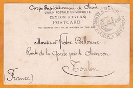 1903 - CP En FM De Ceylan (Corps Expéditionnaire De Chine) Vers Toulon - Marine Nationale - Service à La Mer - Covers & Documents
