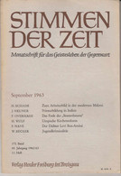 Stimmen Der Zeit. 88. Jahrgang, September 1963. Monatsschrift Für Das Geistesleben Der Gegenwart. - Sonstige & Ohne Zuordnung