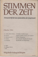 Stimmen Der Zeit. 89. Jahrgang, Oktober 1963. Monatsschrift Für Das Geistesleben Der Gegenwart. - Sonstige & Ohne Zuordnung