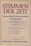 Stimmen Der Zeit. 82. Jahrgang, Oktober 1956. Monatsschrift Für Das Geistesleben Der Gegenwart. - Sonstige & Ohne Zuordnung