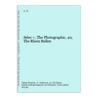 Selec +, The Photographic, 40, The Rhein Ballen - Fotografie