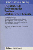 Die Bleibende Bedeutung Des Zweiten Vatikanischen Konzils. - Sonstige & Ohne Zuordnung