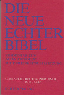 Braulik, Georg: Deuteronomium. - Würzburg : Echter-Verl. [Mehrteiliges Werk]; Teil: 2. 16,18 - 34,12 - Sonstige & Ohne Zuordnung