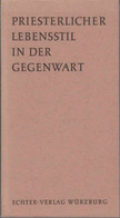 Priesterlicher Lebensstil In Der Gegenwart - Sonstige & Ohne Zuordnung