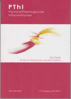 PThI Pastoraltheologische Informationen. 25. Jahrgang, Heft 2007-2 - Sonstige & Ohne Zuordnung