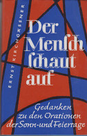 Der Mensch Schaut Auf : Gedanken Zu D. Orationen D. Sonn- U. Feiertage. - Sonstige & Ohne Zuordnung