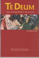 Te Deum 12/2008: Das Stundengebet Im Alltag - Sonstige & Ohne Zuordnung