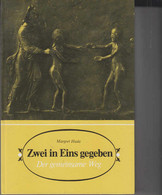 Zwei In Eins Gegeben : D. Gemeinsame Weg. - Sonstige & Ohne Zuordnung