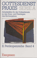 Gottesdienstpraxis. - Gütersloh : Gütersloher Verl.-Haus [Mehrteiliges Werk]; Teil: Ser. A, Arbeitshilfen Für - Sonstige & Ohne Zuordnung