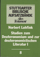 Lohfink, Norbert: Studien Zum Deuteronomium Und Zur Deuteronomistischen Literatur. - Stuttgart : Verl. Kath. B - Sonstige & Ohne Zuordnung