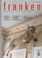 Franken - Magazin Für Land Und Leute Mai/Juni 2013 - Autres & Non Classés