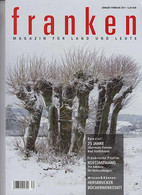 Franken - Magazin Für Land Und Leute Januar/Februar 2011 - Autres & Non Classés