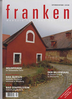 Franken - Magazin Für Land Und Leute September/Oktober 2007 - Autres & Non Classés
