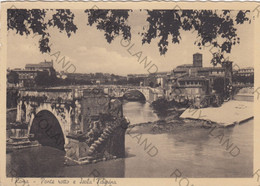 CARTOLINA  ROMA,LAZIO,PONTE ROTTO E ISOLA TIBERINA,BELLA ITALIA,STORIA,MEMORIA,CULTURA,RELIGIONE,VIAGGIATA 1958 - Ponti