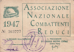 Tessera - Associazione Nazionale Combattenti Reduci  1947 - Cartes De Membre