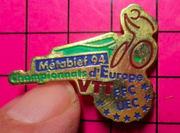313H Pin's Pins / Beau Et Rare / THEME : SPORTS / CYCLISME VTT METABIEF 94 CHAMPIONNATS D'EUROPE FFC UEC - Cyclisme