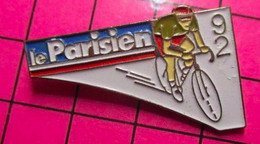 313H Pin's Pins / Beau Et Rare / THEME : SPORTS / CYCLISME LE PARISIEN 92 - Cyclisme