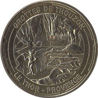 2014 MDP168 - LE THOR - Grottes De Thouzon 1 (Provence) / MONNAIE DE PARIS - 2014