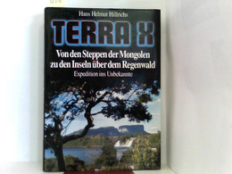 TERRA-X. Von Den Steppen Der Mongolen Zu Den Inseln über Dem Regenwald. - Amerika