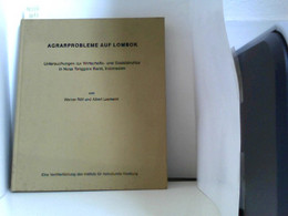 Agrarprobleme Auf Lombok. Untersuchungen Zur Wirtschafts- Und Sozialstruktur In Nusa Tenggara Barat, Indonesie - Asien Und Nahost