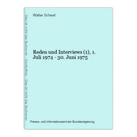 Reden Und Interviews (1), 1. Juli 1974 - 30. Juni 1975 - Politik & Zeitgeschichte