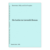 Die Leiche Im Lavendel.Roman - Polars