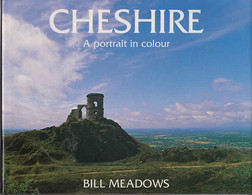 Cheshire: A Portrait In Colour - Sonstige & Ohne Zuordnung