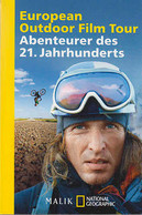 European Outdoor Film Tour : Abenteurer Des 21. Jahrhunderts. - Sonstige & Ohne Zuordnung