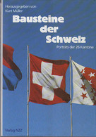 Bausteine Der Schweiz. Porträts Der 26 Kantone - Sonstige & Ohne Zuordnung