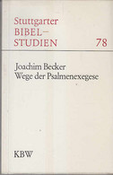 Wege Der Psalmenexegese. Stuttgarter Bibelstudien , 78 - Sonstige & Ohne Zuordnung
