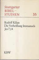 Die Verheißung Immanuels. Jes. 7,14. Stuttgarter Bibelstudien. Band 35. - Sonstige & Ohne Zuordnung