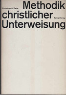 Methodik Christlicher Unterweisung - Sonstige & Ohne Zuordnung