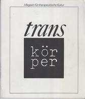 Thema Körper.,Trans- Magazin Für Therapeutische Kultur. - Psicología