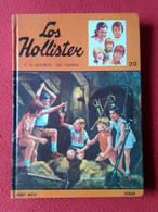 LIBRO LOS HOLLISTER Y EL SECRETO DEL FUERTE JERRY WEST Nº 20 EDICIONES TORAY 1980 TAPA DURA VER.....SPANISH LANGUAGE.... - Kinder- Und Jugendbücher