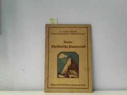 Physikalische Plaudereien. Für 10- Bis 14jährige Schüler Aller Schulgattungen. - Libros De Enseñanza