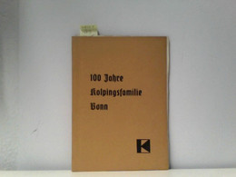 100 JAHRE KOLPINGSFAMILIE. ACHTUNG: PREIS FÜR JEDES BUCH - Allemagne (général)