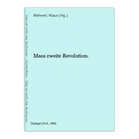 Maos Zweite Revolution. - Asia & Vicino Oriente