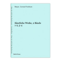 Sämtliche Werke, 2 Bände 1-2, 3-4 - Deutschsprachige Autoren