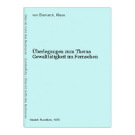 Überlegungen Zum Thema Gewalttätigkeit Im Fernsehen - Cine