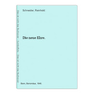 Die Neue Ehre. - Deutschsprachige Autoren