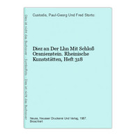 Diez An Der Lhn Mit Schloß Oranienstein. Rheinische Kunststätten, Heft 318 - Deutschland Gesamt