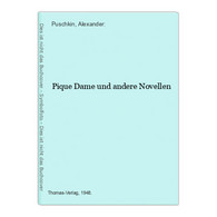 Pique Dame Und Andere Novellen - German Authors