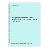Ein Ganz Besonderer Mord : Kriminal-Roman. Bastei Lübbe , Bd. 31237 - Thriller