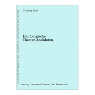 Hamburgische Theater-Anekdoten. - Theater & Tanz