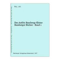 Das Antlitz Bambergs Kleine Bamberger Bücher - Band 1 - Germany (general)