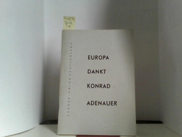 Europa Dankt Konrad Adenhauer - Contemporary Politics