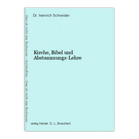 Kirche, Bibel Und Abstammungs-Lehre - Sonstige & Ohne Zuordnung