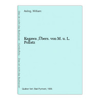 Kagawa ,Übers. Von M. U. L. Pollatz - Sonstige & Ohne Zuordnung